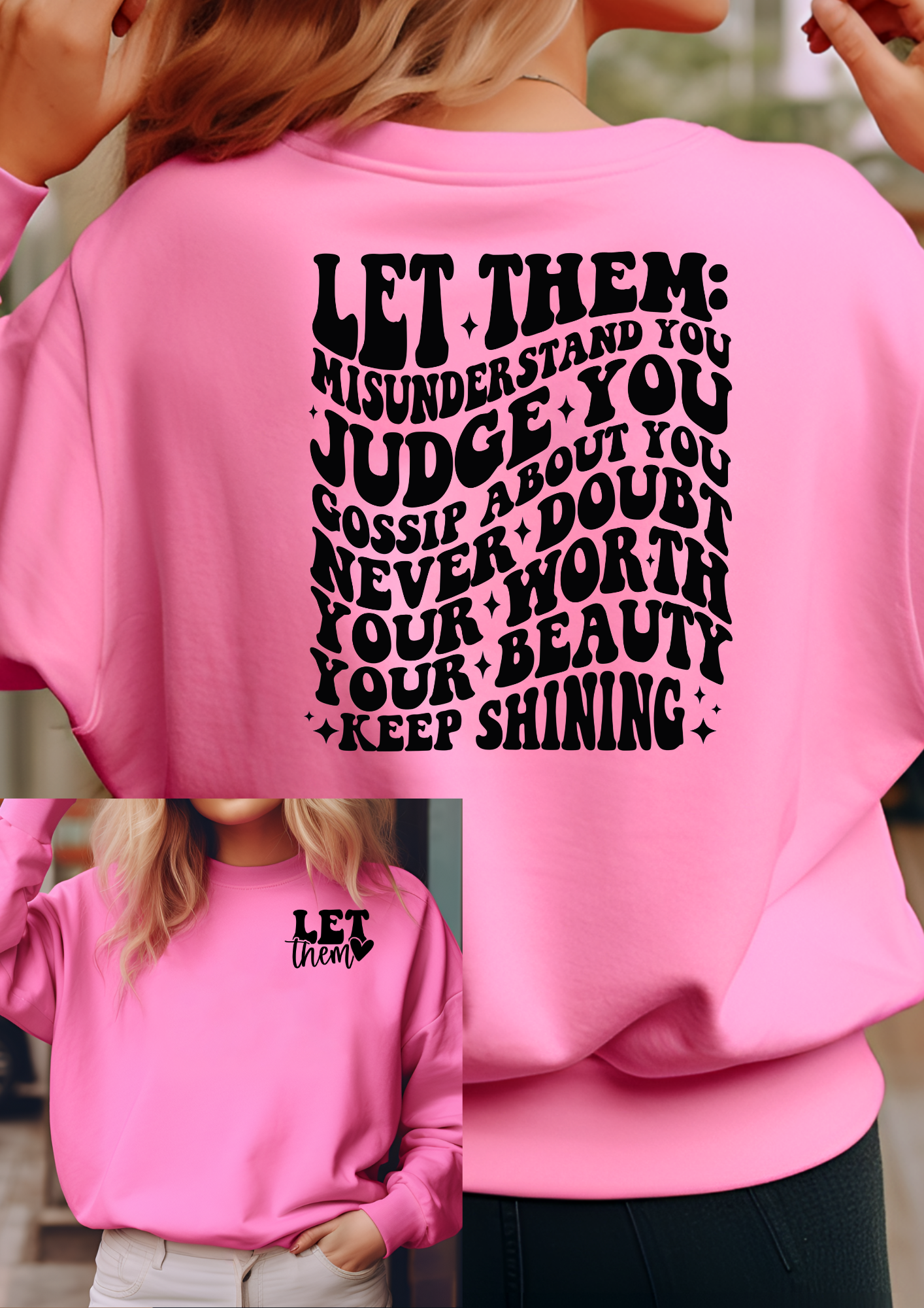 Let Them Women's Shirt