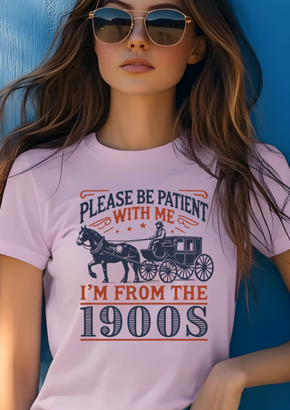 I'm From the 1900s Unisex Shirt