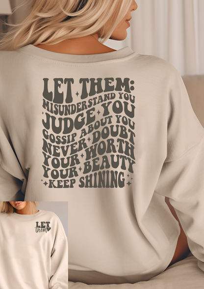 Let Them Women's Shirt