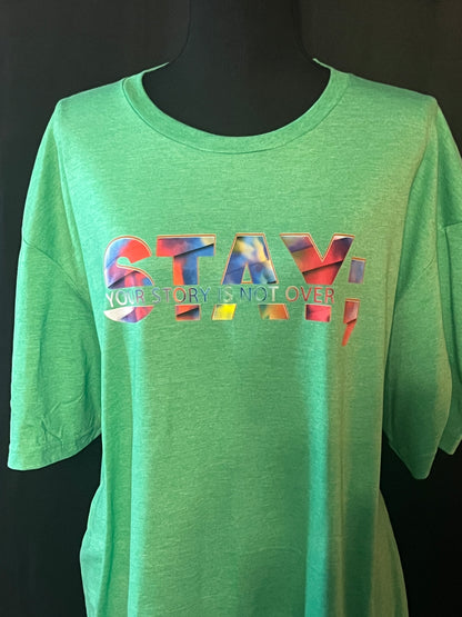 Stay; Unisex Shirt