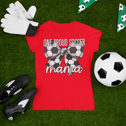 Proud Soccer Mama Women's Shirt